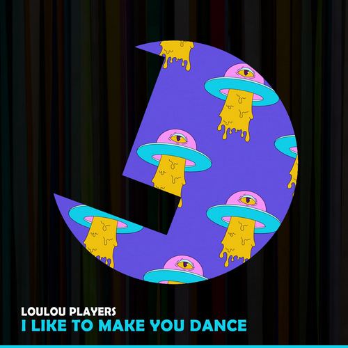 Loulou Players - I Like To Make You Dance (Original Mix) [2024]