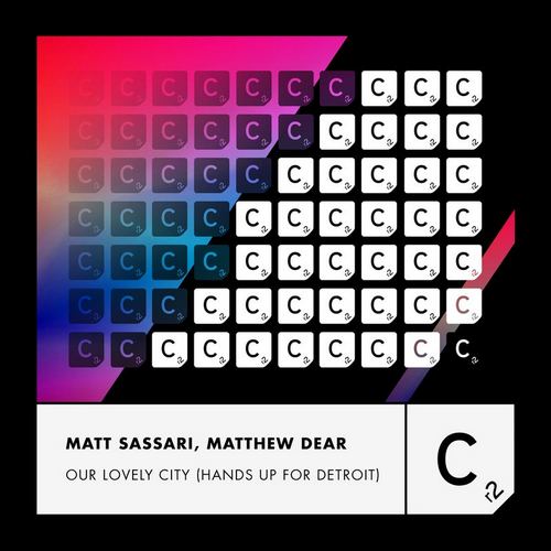 Matt Sassari & Matthew Dear - Our Lovely City (Hands Up For Detroit) (Extended Mix) [2024]
