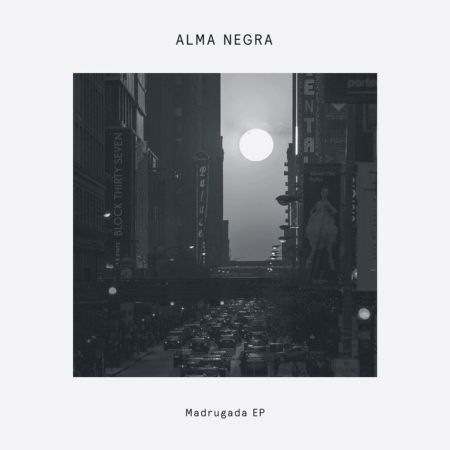 Alma Negra - Madrugada (Original Mix; Yuksek Remix) [2024]