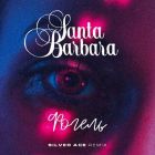  - Santa Barbara (Silver Ace Remix) [2024]