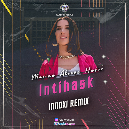 Marina Alieva Hafex - Intihask (Innoxi Remix) [2024]