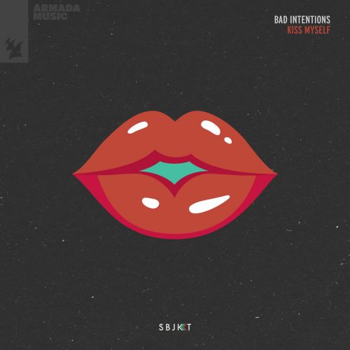 Bad Intentions - Kiss Myself (Extended Mix) [2024]