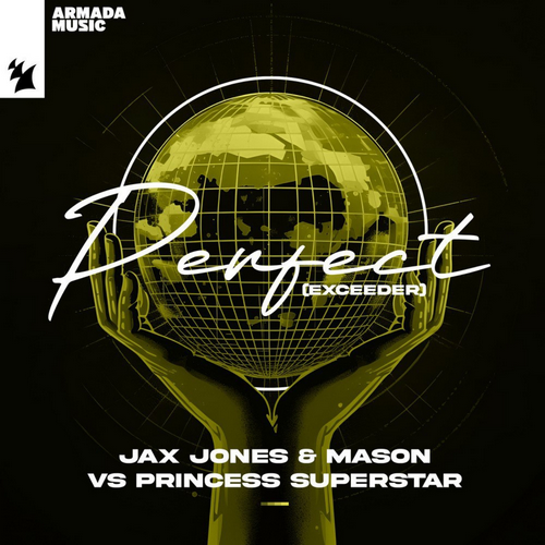 Jax Jones & Mason vs. Princess Superstar - Perfect (Exceeder) (Extended Mix) [2024]