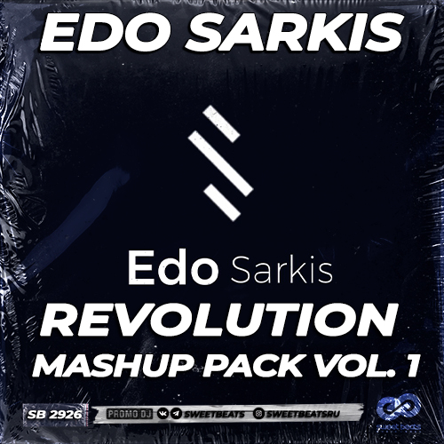 Edo Sarkis - Revolution Mashup Pack Vol. 1 [2024]