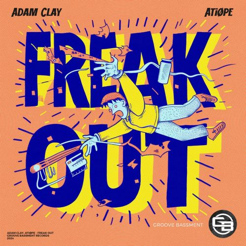 Adam Clay, Atiøpe - Freak Out (Extended Mix) [Groove Bassment].mp3