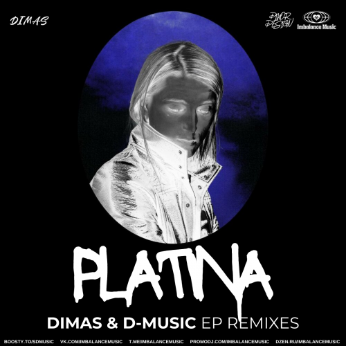  -  (Dimas & D-Music EP Remixes) [2024]