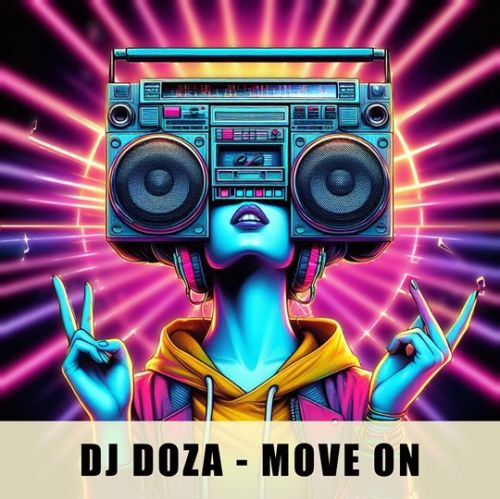 DJ Doza - Move On (Extended Mix) [2024]