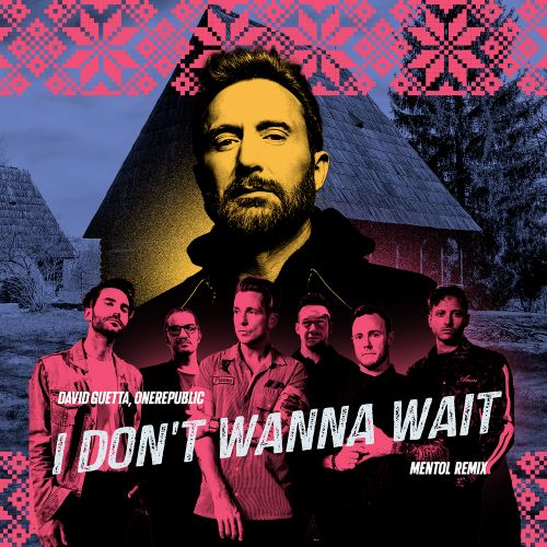 David Guetta, Onerepublic - I Don't Wanna Wait (Mentol Remix) [2024]