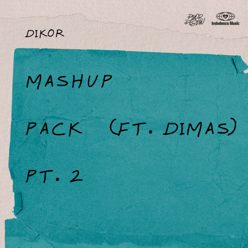 Dikor - Mashup Pack (pt. 2) (feat. Dimas) (Extended Versions) [2024]