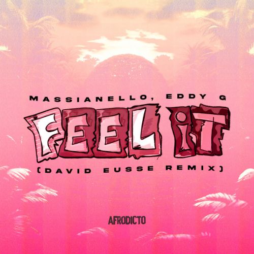 Massianello, Eddy G - Feel It (David Eusse Remix).mp3