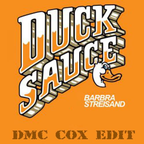 Duck Sauce x Apollo Dejaay x Butesha- Barbra Streisand (DMC COX Radio Edit).mp3