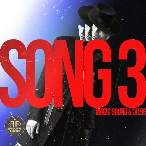 Magic Sound & Lvl96 - Song 3 (Extended Mix; Radio Edit) [2024]