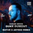 Duke Dumont - Ocean Drive (Matur & Arteez Remix) [2024]