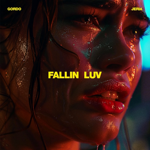 Gordo & Jeria - Fallin Luv (Extended Mix) [2024]