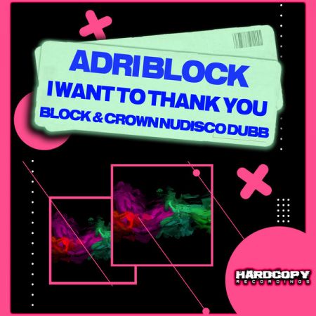 Adri Block - I Want To Thank You (Block & Crown Nudisco Dubb).mp3