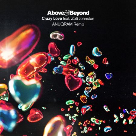 Above & Beyond & Zoë Johnston  Crazy Love (Anuqram Extended Mix) [2024]