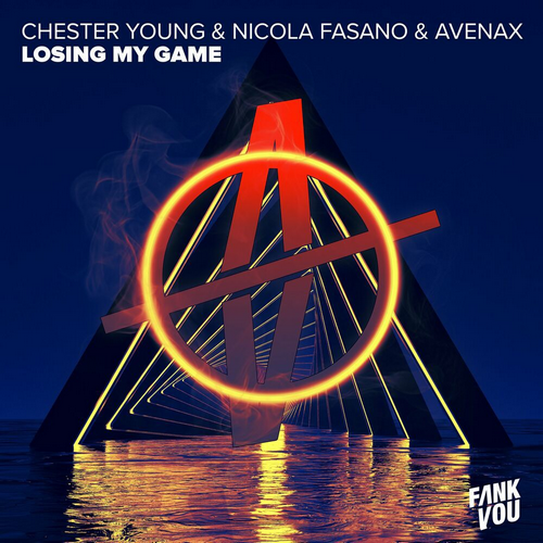 Chester Young & Nicola Fasano & Avenax - Losing My Game (Extended Mix) [2024]