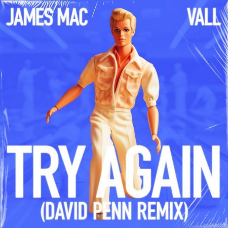 James Mac, Vall - Try Again (David Penn Extended Remix) [2024]