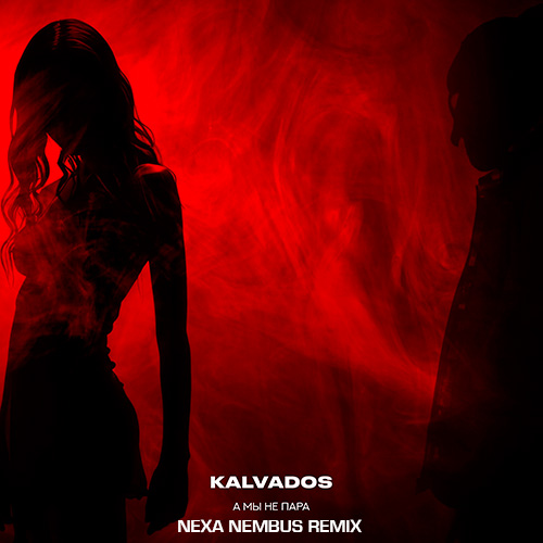 Kalvados -     (Nexa Nembus Remix) [2024]