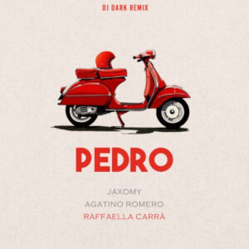 Jaxomy x Agatino Romero x Raffaella Carrà  Pedro (Dj Dark Remix) [Extended].mp3