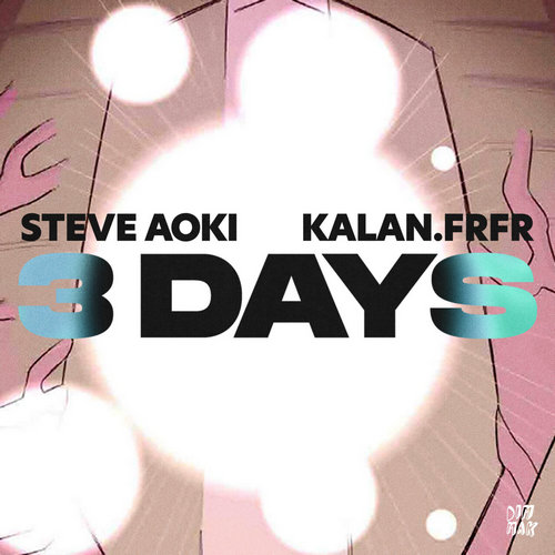 Steve Aoki feat. Kalan.Frfr - 3 Days (Steve Aoki Hyro Energy Remix) [2024]
