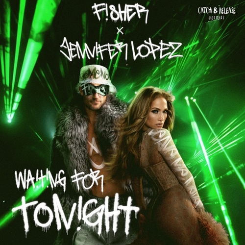 Fisher x Jennifer Lopez - Waiting For Tonight (Extended Mix).mp3