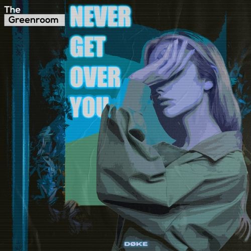 Døke - Never Get Over You (Extended Mix) [2024]