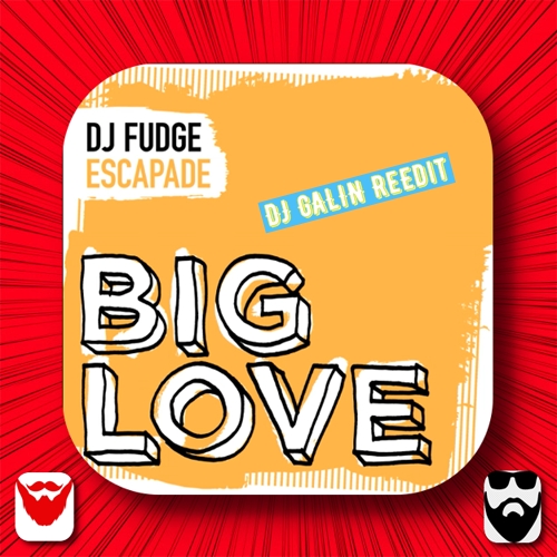 DJ Fudge - Escapade (DJ Galin Reedits) [2024]