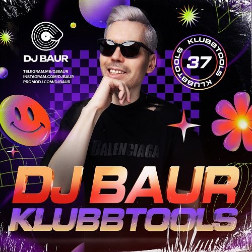 DJ Baur - Klubbtools 37 [2024]
