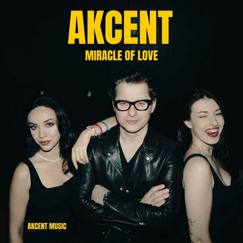 Akcent - Miracle Of Love [2024]
