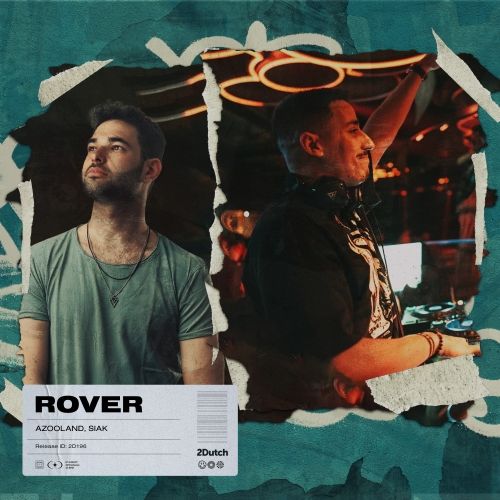 Azooland & Siak - Rover (Extended Mix) [2024]