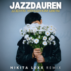 Jazzdauren -    (Nikita Lexx Remix)[2024]