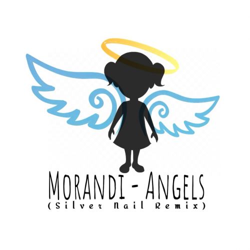 Morandi - Angels (Silver Nail Remix)[2024]