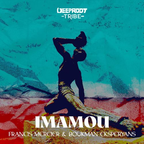 Francis Mercier & Boukman Eksperyans - Imamou (Extended Mix).mp3