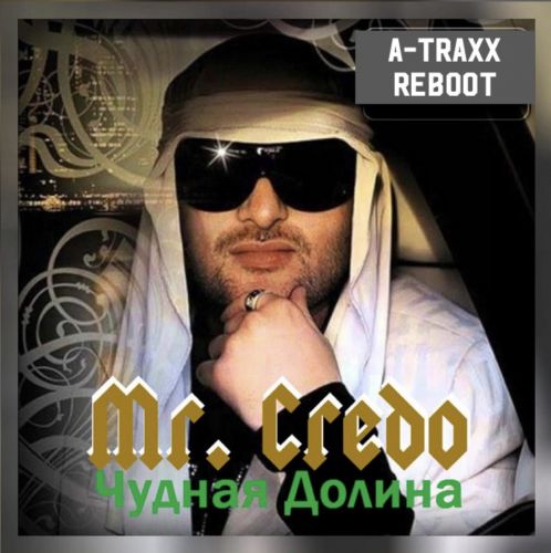 Mr. Credo -   (A-Traxx Remix) [2024]