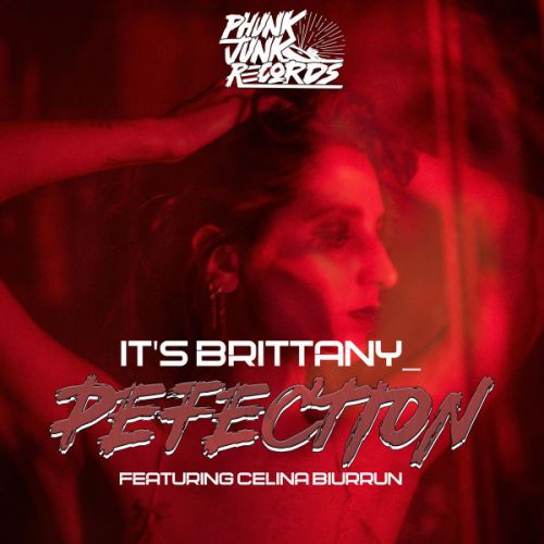 Its Brittany_ - Perfection (Feat. Celina Biurrun) (Original Mix) [2024]