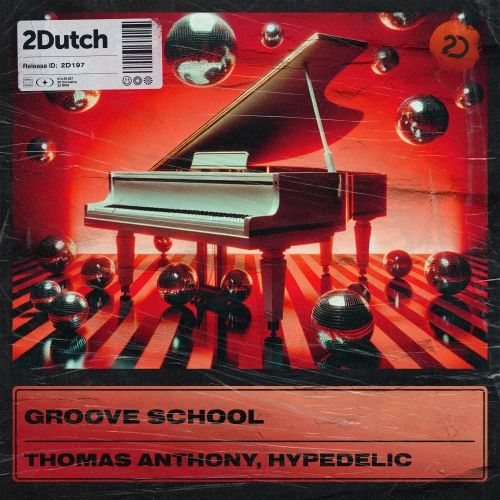 Thomas Anthony & Hypedelic - Groove School (Extended Mix) [2024]