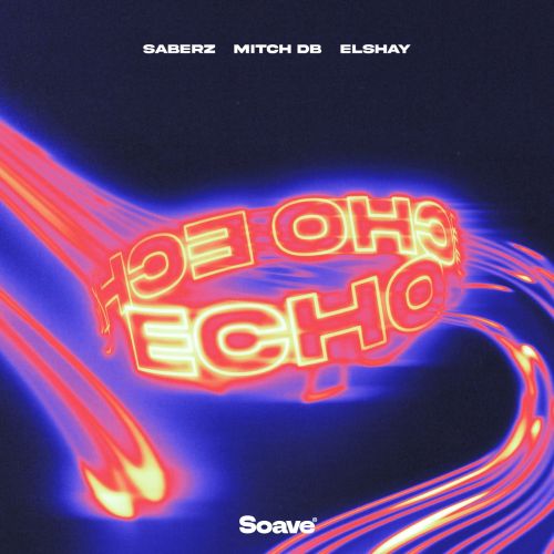 Saberz, Mitch Db - Echo (feat. Elshay) (Extended Mix) [2024]