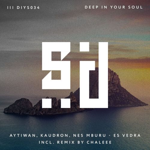 Kaudron, Nes Mburu & Aytiwan - Es Vedra (Chaleee Remix) [2024]