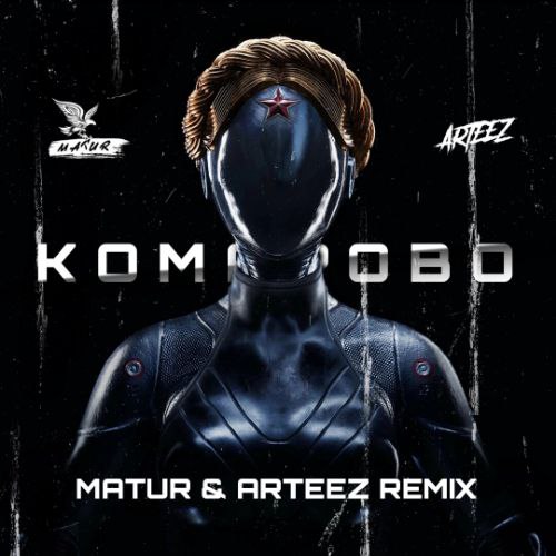   -  (Matur & Arteez Remix) [2024]