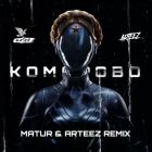   -  (Matur & Arteez Remix) [2024]