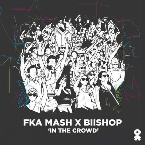 Fka Mash & Biishop - In The Crowd (Extended Mix) [2024]