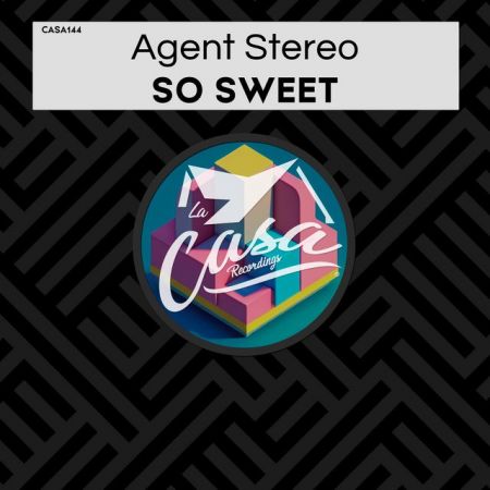 Agent Stereo  So Sweet (Original Mix) [2023]