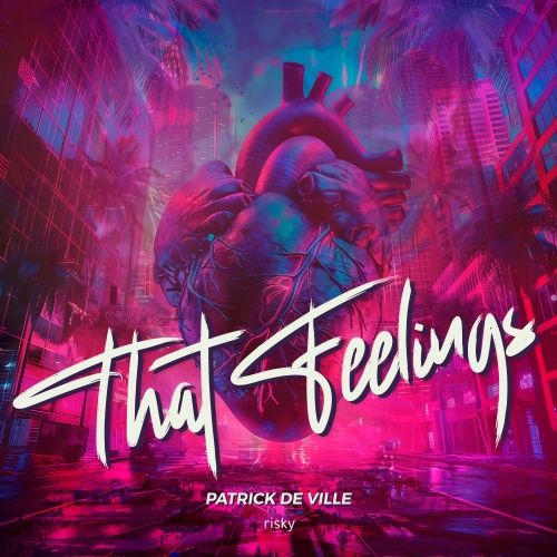 Patrick De Ville - That Feelings (Original Mix) [2024]