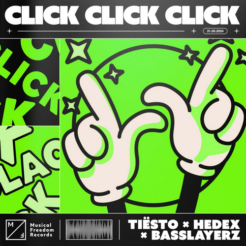 Tiësto x Hedex x Basslayerz - Click Click Click (Extended Mix) [2024]