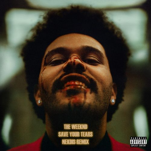 The Weeknd - Save Your Tears (Nekdis Remix) [2024]