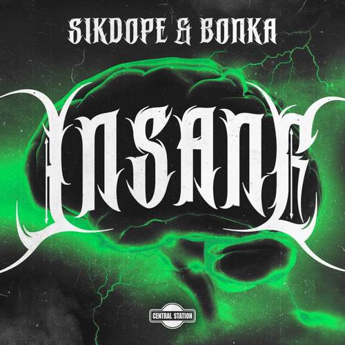 Sikdope & Bonka - Insane (Extended Mix) [2024]