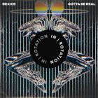 Bexxie - Gotta Be Real (Extended Mix) [2024]