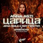 Anna Asti -  (Jenia Smile & Ser Twister x Arsencho Afro House Extended Remix) [2024]