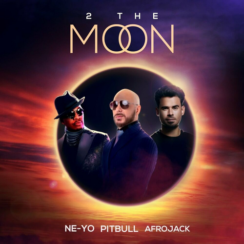 Pitbull, Ne-Yo & Afrojack & Dj Buddha - 2 The Moon [2024]